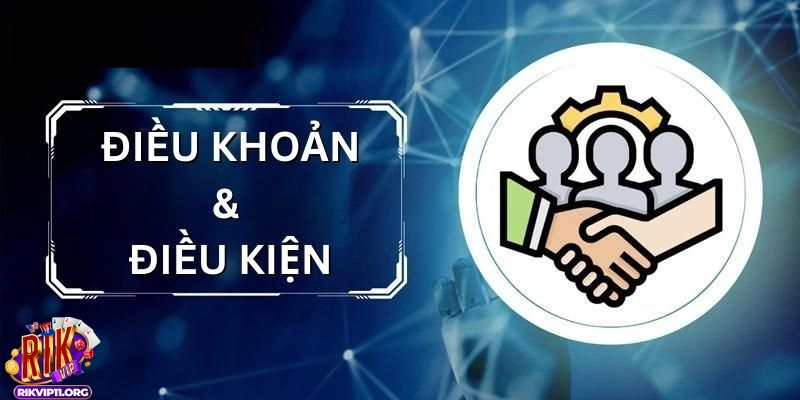 Tại sao điều khoản điều kiện lại quan trọng với người chơi